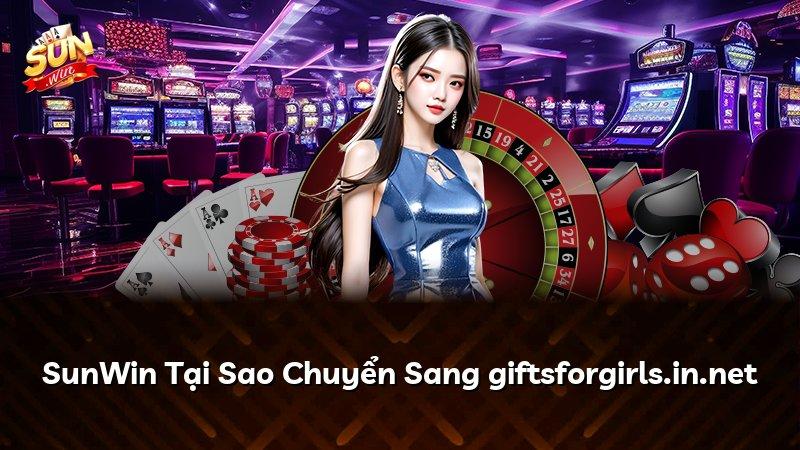 SunWin Tại Sao Chuyển Sang giftsforgirls.in.net